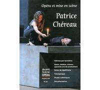 ASO N.281 - PATRICE CHEREAU, OPERA ET MISE EN SCENE