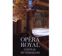Aso N.343 - L'opera Royal De Versailles - Avant-Scène Opéra N°343