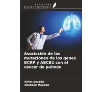 Asociación de las mutaciones de los genes BCRP y ABCB1 con el cáncer de pulmón