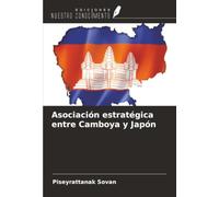 Asociación estratégica entre Camboya y Japón
