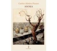 Asoka - Carlos Almira Picazo Carlos Almira Picazo (Auteur)