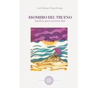 Asombro del trueno: Amuleto para nuestros días