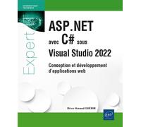 ASP.NET avec C# sous Visual Studio 2022 - Conception et développement d'applications web - Brice-Arnaud Guérin - Eni Editions - broché - Manuel