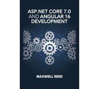 ASP.NET Core 7.0 and Angular 16 Development