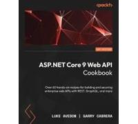 Asp.Net Core 9 Web Api Cookbook