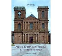 Aspect du patrimoine religieux du Territoire de Belfort