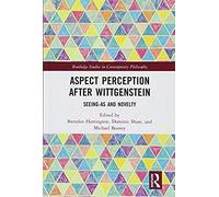 Aspect Perception After Wittgenstein