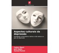 Aspectos culturais da depressão: Estudantes universitários nativos e não nativos e o grau de depressão