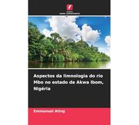 Aspectos da limnologia do rio Mbo no estado de Akwa Ibom, Nigéria