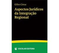Aspectos Jurídicos Da Integraçao Regional Cistac, Gilles (Auteur)