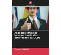 Aspectos Jurídicos Internacionais Das Actividades Da Ocde