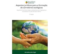 Aspectos jurídicos para a formação de corredores ecológicos
