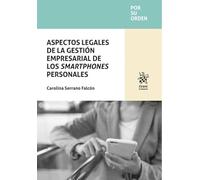 Aspectos legales de la gestión empresarial de los smartphones personales