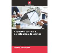 Aspectos sociais e psicológicos da gestão