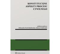 Aspects constitutionnels de la procédure civile - Ouvrage collectif (Literatur, Recht auf Polnisch)