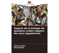 Aspects De La Biologie De Quelques Crabes Nageurs Des Eaux Égyptiennes