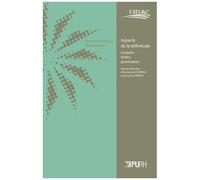 Aspects De La Définitude - Langues, Textes, Grammaires