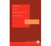 Aspects de la mondialisation politique