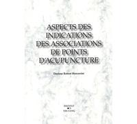 Aspects des indications des associations de points d'acupuncture