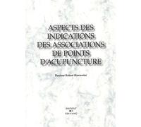 Aspects Des Indications Des Associations De Points D'acupuncture
