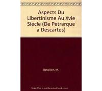 Aspects du libertinisme au 16e siècle. Actes du colloque international de Sommières