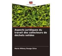 Aspects Juridiques Du Travail Des Collecteurs De Déchets Solides