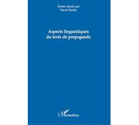 Aspects linguistiques du texte de propagande