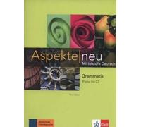 Aspects nouveau. Grammaire B1plus à C1