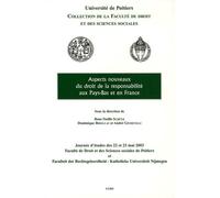 Aspects Nouveaux Du Droit De La Responsabilité Aux Pays-Bas Et En France - Edition Bilingue Français-Anglais