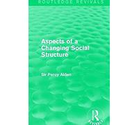 Aspects Of A Changing Social Structure