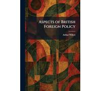 Aspects of British Foreign Policy