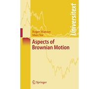 Aspects of Brownian Motion (Universitext)