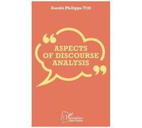 Aspects of discourse analysis - Zorobi Philippe Toh - L'harmattan - broché - Essai