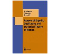 Aspects Of Ergodic, Qualitative And Statistical Theory Of Motion