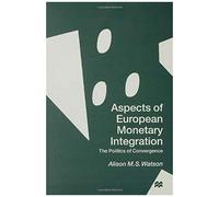 Aspects Of European Monetary Integration