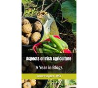 Aspects of Irish Agriculture: A Year in Blogs