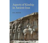 Aspects Of Kinship In Ancient Iran