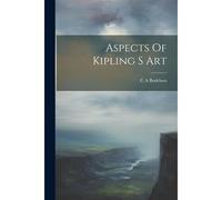 Aspects Of Kipling S Art