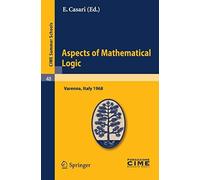 Aspects Of Mathematical Logic