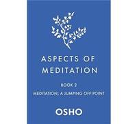 Aspects of Meditation Book 2 by Osho Osho (Auteur)