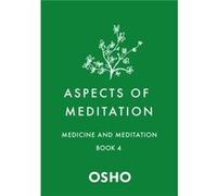 Aspects of Meditation Book 4 by Osho Osho (Auteur)
