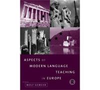 Aspects of Modern Language Teaching in Europe by Wolf Gewehr