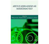 Aspects of Modern Monetary and Macroeconomic Policies Edwin Le Heron, Philip Arestis (Auteur)