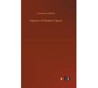 Aspects Of Modern Opera