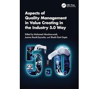 Aspects of Quality Management in Value Creating in the Industry 5.0 Way