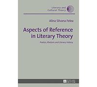 Aspects Of Reference In Literary Theory