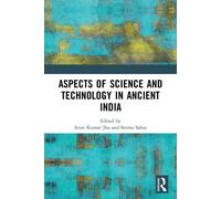 Aspects Of Science And Technology In Ancient India