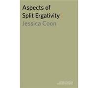 Aspects of Split Ergativity by Coon Jessica Assistant Professor Assistant Professor McGill University Paperback Book Coon Jessica Assistant Professor Assistant Professor McGill University (Auteur)