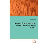 Aspects Of Supersymmetric Gauge Theory And String Theory