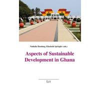 Aspects of Sustainable Development in Ghana